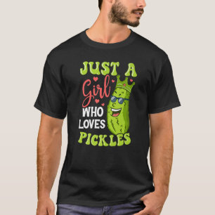 Camiseta Apenas Uma Menina Que Ama Picles Picles Picles Veg