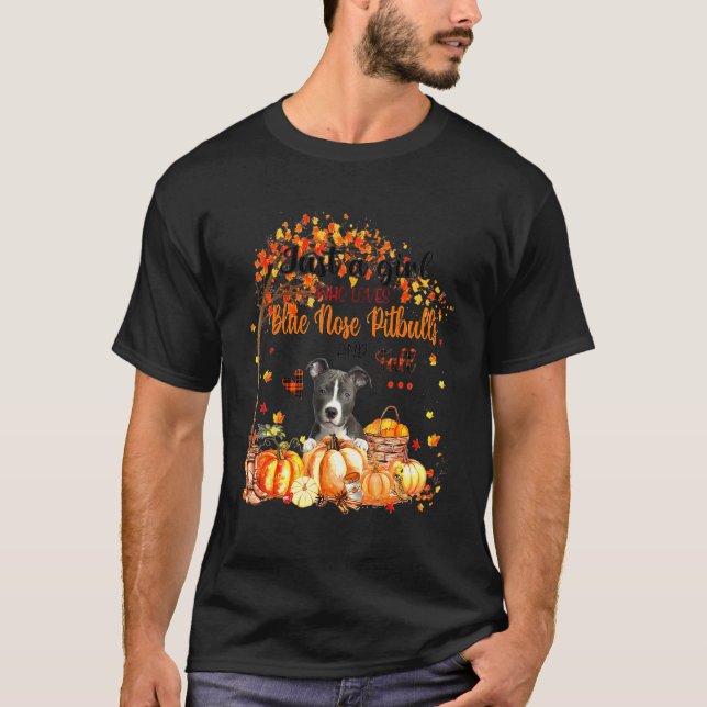 Camiseta Apenas Uma Menina Que Ama Pitbulls E Ação De Graça (Frente)