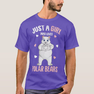 Camiseta Apenas Uma Menina Que Ama Polar Ursos Meninas Prem