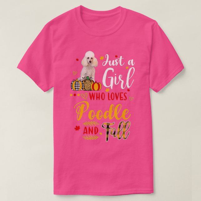 Camiseta Apenas Uma Menina Que Ama Poodle E Cai O Autumn Pu (Frente do Design)