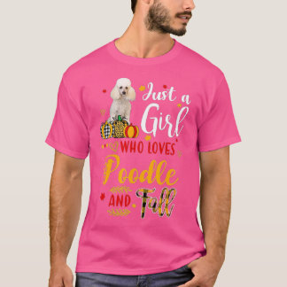 Camiseta Apenas Uma Menina Que Ama Poodle E Cai O Autumn Pu