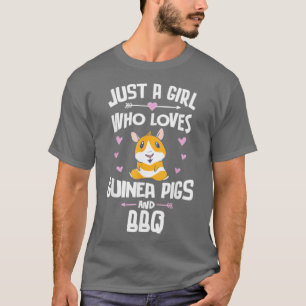 Camiseta Apenas Uma Menina Que Ama Porcos E CHURRASCOS De G