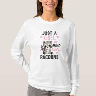 Camiseta Apenas Uma Menina Que Ama Racoons Kawaii Raccoon