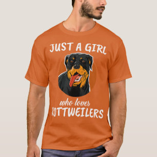Camiseta Apenas Uma Menina Que Ama Rottweilers