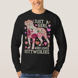 Camiseta Apenas Uma Menina Que Ama Rottweilers Flor Para Ga