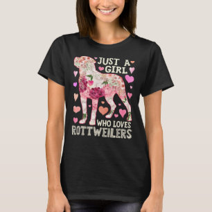 Camiseta Apenas Uma Menina Que Ama Rottweilers Flor Para Ga