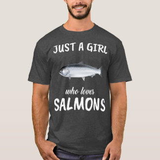 Camiseta Apenas Uma Menina Que Ama Salmões