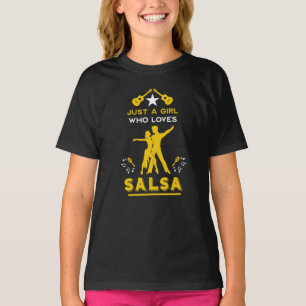 Camiseta Apenas Uma Menina Que Ama Salsa Dance