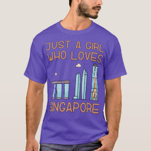 Camiseta Apenas Uma Menina Que Ama Singapura