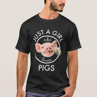 Camiseta Apenas Uma Menina Que Ama Suínos