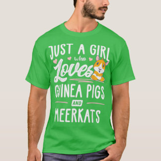 Camiseta Apenas Uma Menina Que Ama Suínos E Meerkats -