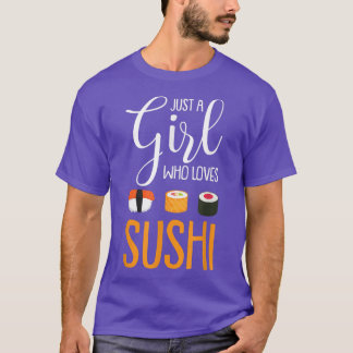 Camiseta Apenas Uma Menina Que Ama Sushi Engraçada Comida A