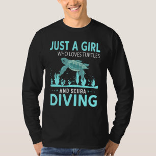 Camiseta Apenas Uma Menina Que Ama Tartarugas E Scuba Mergu