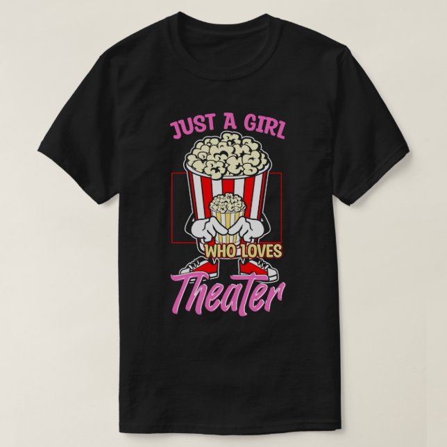 Camiseta Apenas Uma Menina Que Ama Teatro (Frente do Design)