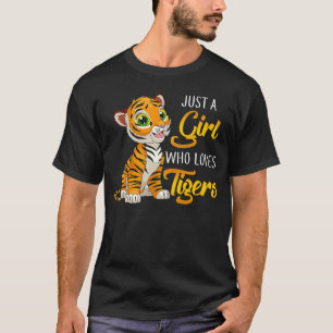 Camiseta Apenas Uma Menina Que Ama Tigres 2022 Tigers Lover