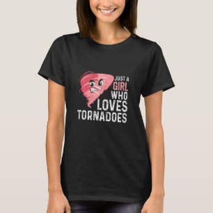 Camiseta Apenas Uma Menina Que Ama Tornadoes Tempm Weather