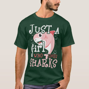 Camiseta Apenas Uma Menina Que Ama Tubarões