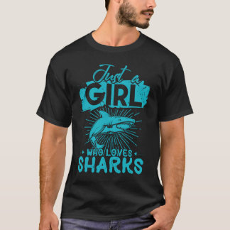 Camiseta Apenas Uma Menina Que Ama Tubarões