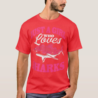 Camiseta Apenas Uma Menina Que Ama Tubarões 479