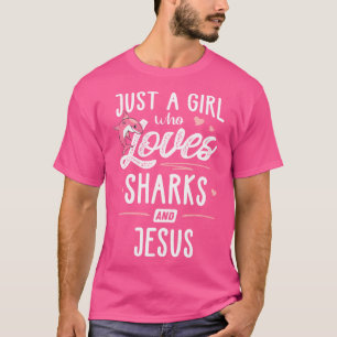 Camiseta Apenas Uma Menina Que Ama Tubarões E Mulheres De J