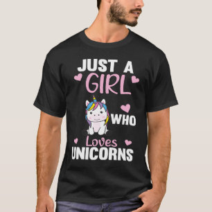 Camiseta Apenas Uma Menina Que Ama Unicórnios Para Meninas,