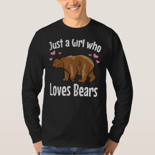 Camiseta Apenas Uma Menina Que Ama Ursos Grizzly Ursos Selv