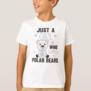 Camiseta Apenas Uma Menina Que Ama Ursos Polares - Polar Bo