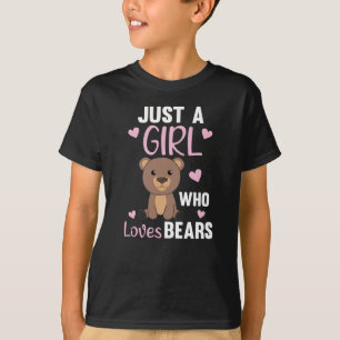 Camiseta Apenas Uma Menina Que Ama Ursos - Urso Doce