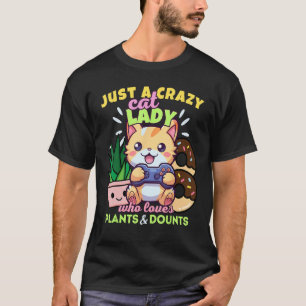 Camiseta Apenas Uma Mulher De Gato Louca Que Ama Plantas Jo