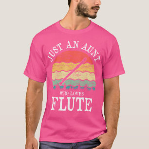 Camiseta Apenas Uma Tia Que Ama Flute