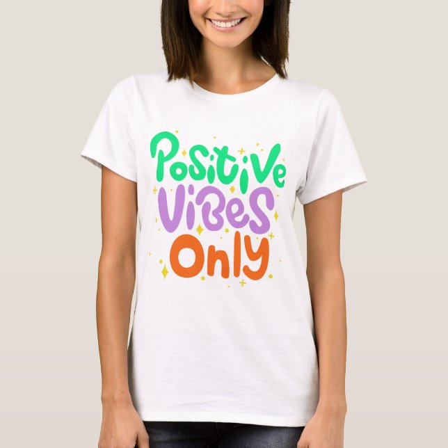 Camiseta Apenas Vibrações Positivas (Frente)