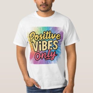 Camiseta apenas vibrações positivas