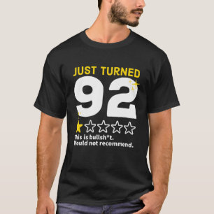 Camiseta Apenas Virado 92 Não Recomendaria 92º Aniversár
