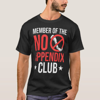 Camiseta Apêndice Engraçado Para Homens Appendectomia Humor