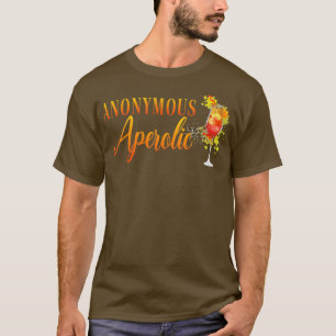Camiseta Aperol Spritz Aperolglass Aperolico Anônimo