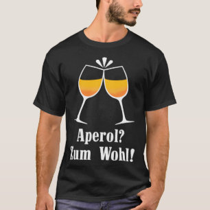 Camiseta Aperol zum Wohl Aperolikian  Dito JGA Sprizz