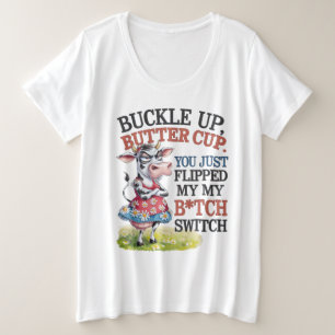 Camiseta Aperte a Taça da Manteiga, Você Apenas Sacudir Meu