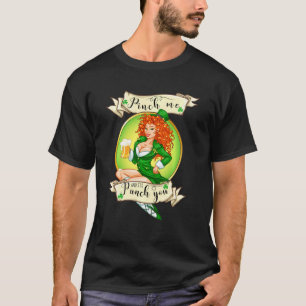 Camiseta Aperte-Me E Eu Te Darei Uma Rua Irlandesa Engraçad