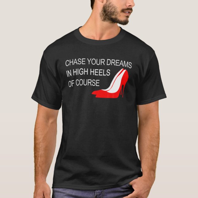 Camiseta Aperte Seus Sonhos Em Altos Saltos - Inspiração (Frente)