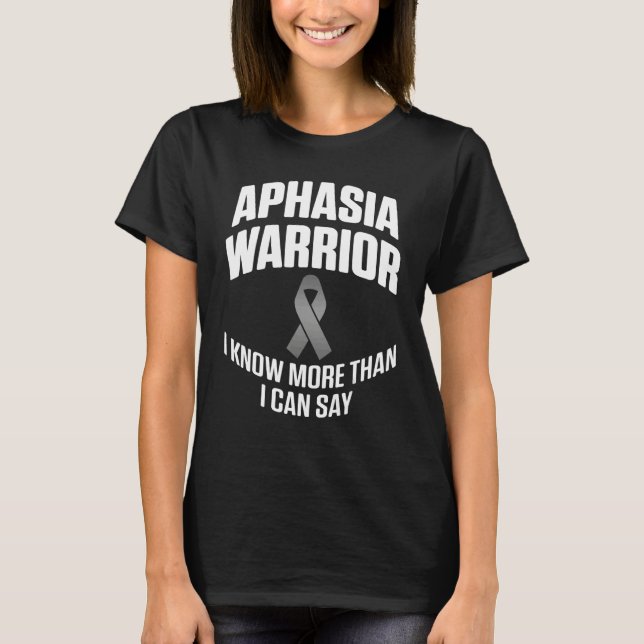 Camiseta Aphasia Warrior Know Say Survivor Awareness 3 (Frente)
