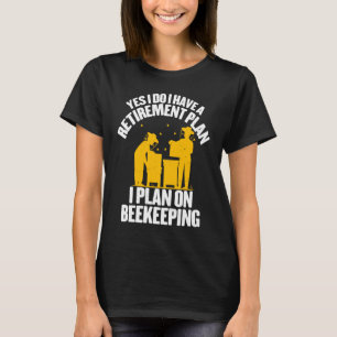 Camiseta Apicultor Planejo Apicultura Aposentadoria Mulher