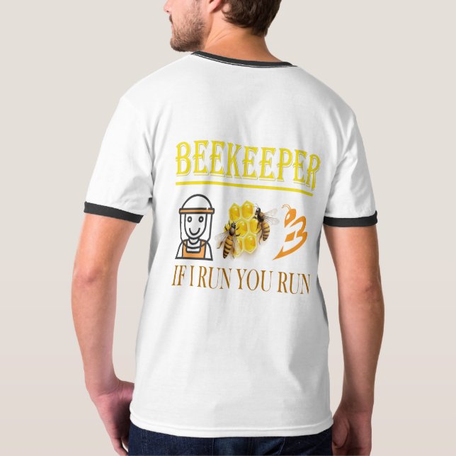 Camiseta Apicultor – Se eu corro, você corre – Abelha – Api (Parte Traseira Completa)