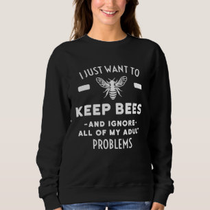 Camiseta Apicultura Mantém Abelhas Ignora Problemas Adultos