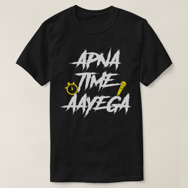 Camiseta Apna Time Aayega Bollywood Gully Hindi (Frente do Design)