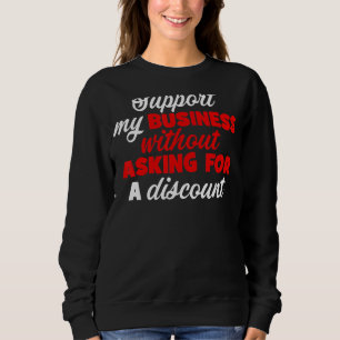Camiseta Apoiar Minha Empresa Sem Pedir Desconto
