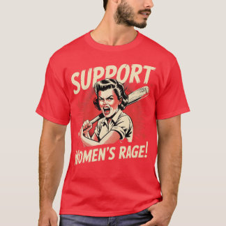 Camiseta Apoie a Raiva das Mulheres