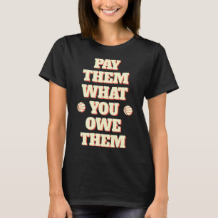 Camiseta Apoie as Mulheres Espertas Pague-Lhes O Que Você D