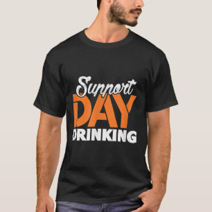 Camiseta Apoie Bebendo Durante o Dia Festa de Despedida de