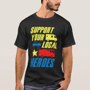 Camiseta Apoie o Fogo da Polícia Médica Heroica Local