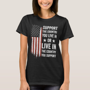 Camiseta Apoie O País Em Que Você Vive No País Que Você Ap